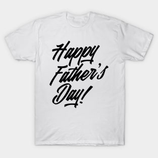 Simple Happy Father's Day Calligraphy T-Shirt